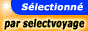 Site sélectionné par SelectVoyage